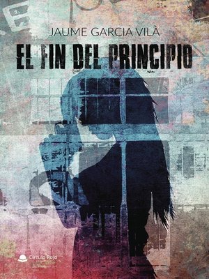 cover image of El fin del principio